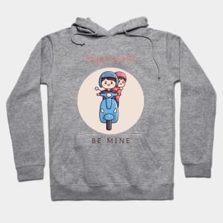 Be Mine Hoodie